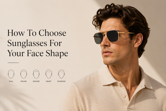How To Choose Sunglasses For Your Face Shape